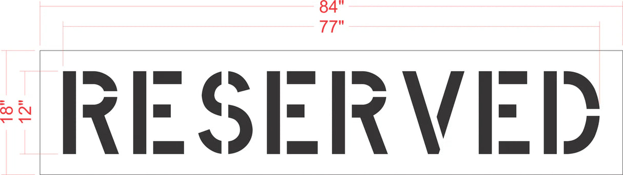 12"x77" Reserved Stencil