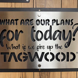 TAGWOOD SIGNS 24 x 16"